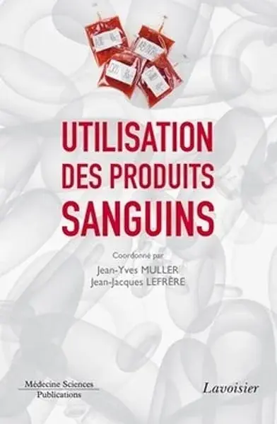 Couverture : Utilisation des produits sanguins