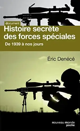 Couverture : Histoire secrète des forces spéciales : De 1939 à nos jours