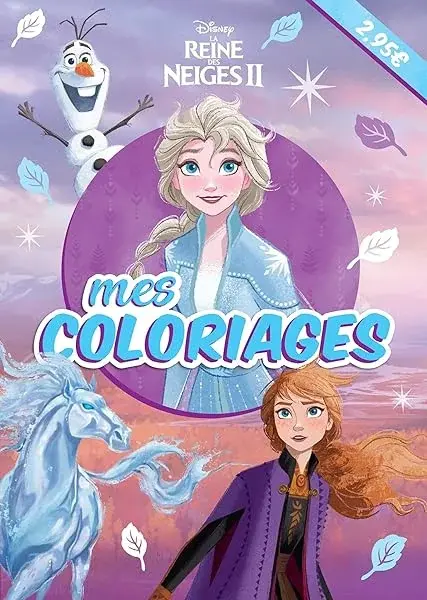 Couverture : LA REINE DES NEIGES 2: Mes Coloriages: Disney