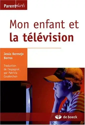 Couverture : Mon enfant et la télévision