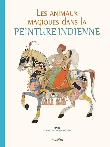 Couverture : Les animaux magiques dans la peinture indienne
