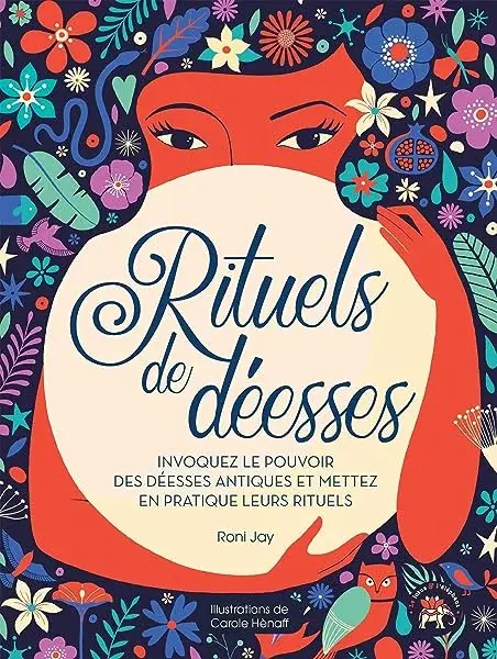 Couverture : Rituels de Déesses: Invoquez le pouvoir des déesses antiques et mettez en pratique leurs rituels