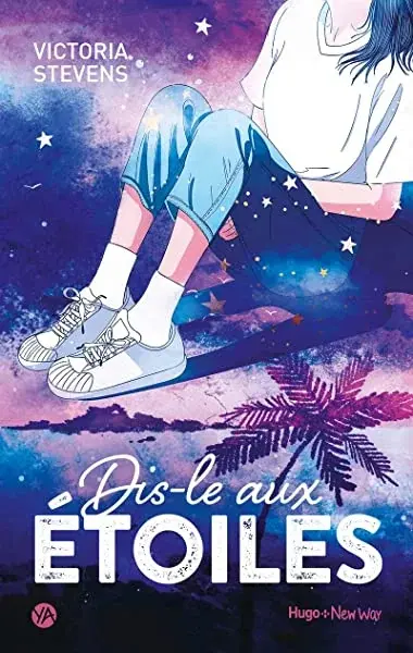 Couverture : Dis-le aux étoiles