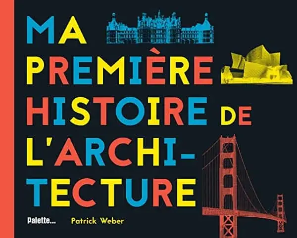 Couverture : Ma première histoire de l'architecture