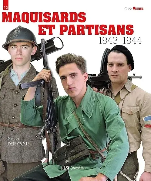 Couverture : Maquisards et partisans 1943-1944