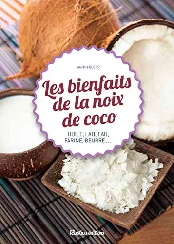 Couverture : LES BIENFAITS DE LA NOIX DE COCO