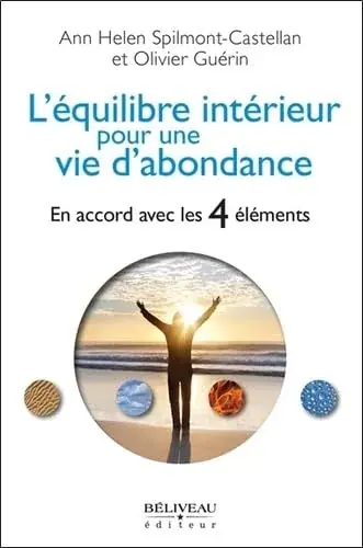 Couverture : L'équilibre intérieur pour une vie d'abondance: En accord avec les 4 éléments