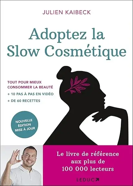 Couverture : Adoptez la slow cosmétique: Conseils et recettes de beauté pour consommer moins et mieux