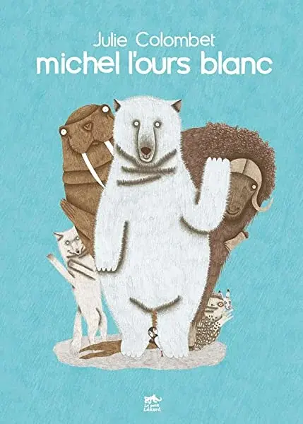Couverture : Michel l'ours blanc