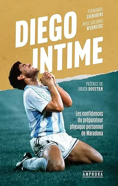 Couverture : Diego Intime: Les confidences du préparateur physique personnel de Maradona