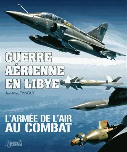 Couverture : Guerre aérienne en Libye