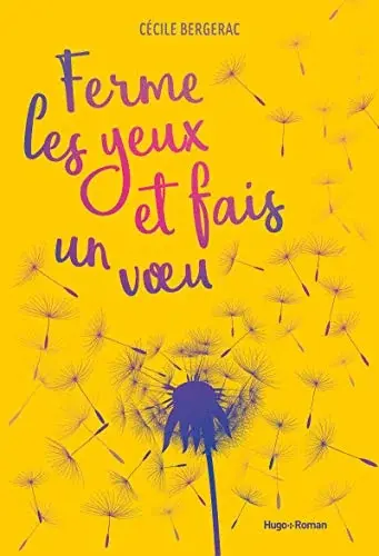 Couverture : Ferme les yeux et fais un voeu