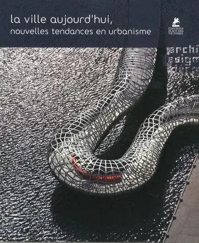 Couverture : La ville aujourd’hui, nouvelles tendances en urbanisme