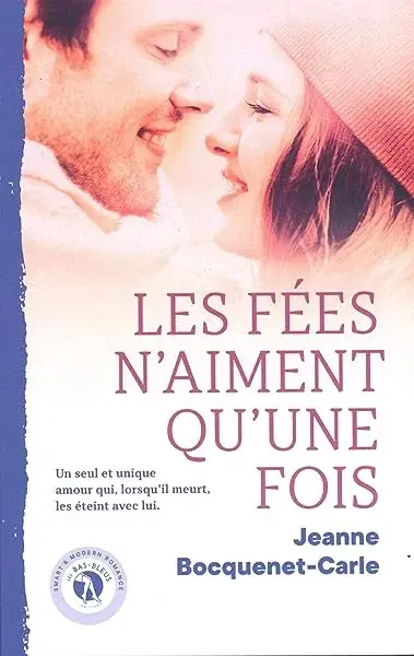 Couverture : Les Fées n'aiment qu'une fois: Romance