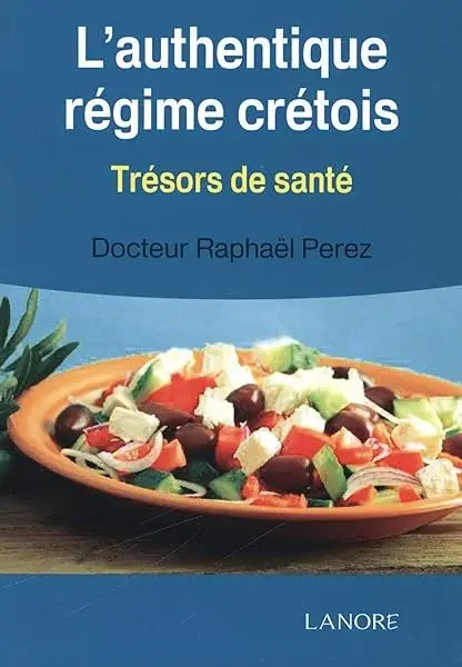 Couverture : L'authentique régime crétois: Trésors de santé