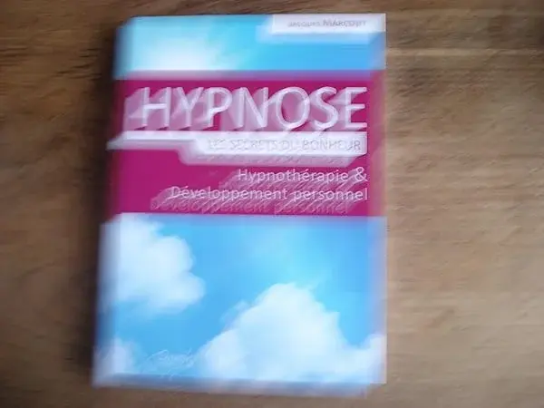 Couverture : Hypnose: Les secrets du bonheur: Hypnothérapie & Développement personnel