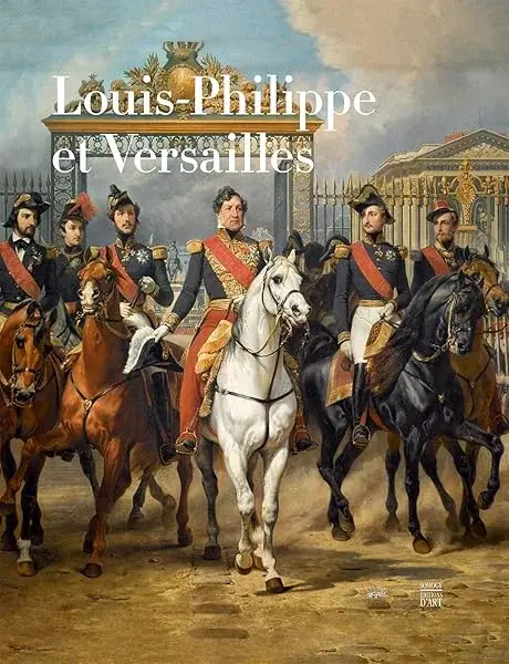 Couverture : Louis-Philippe et Versailles