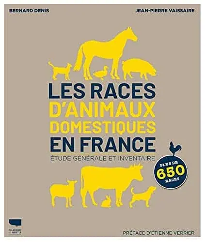 Couverture : Les Races d'animaux domestiques en France: Etudes générales et inventaire