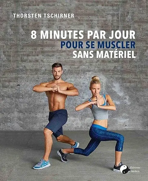 Couverture : 8 minutes par jour pour se muscler sans matériel