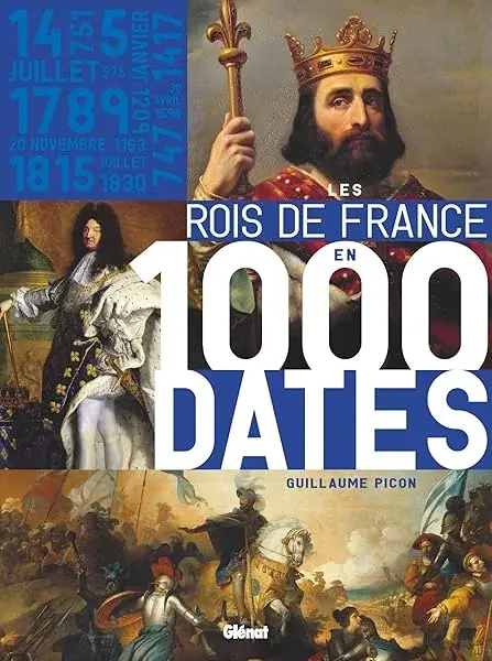 Couverture : Les Rois de France en 1000 dates