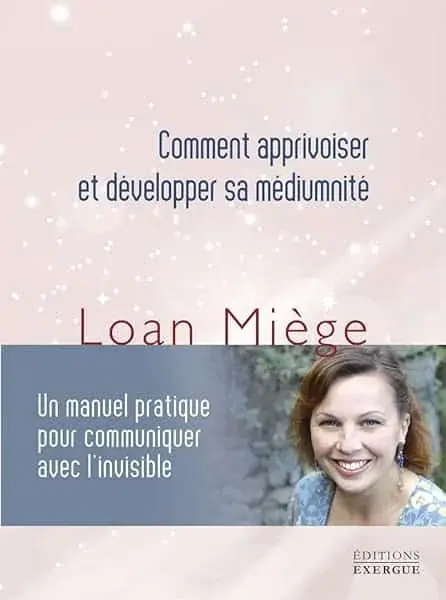 Couverture : Comment apprivoiser et développer sa médiumnité