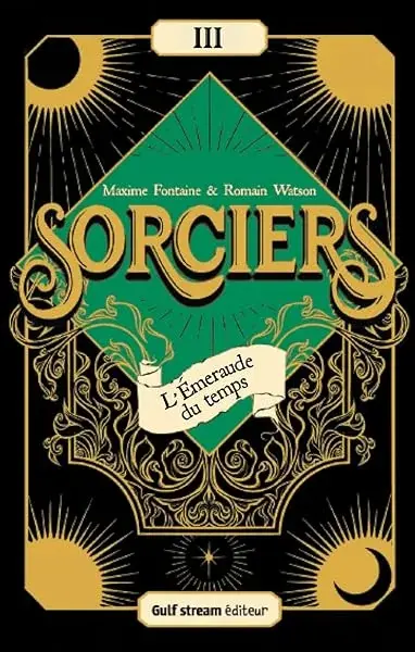 Couverture : Sorciers: Tome 3 L'Émeraude du temps