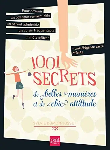 Couverture : 1001 secrets de belles manières et de chic attitude