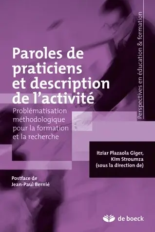 Couverture : Paroles de praticiens et description de l’activité: Problématisation méthodologique pour le formation et la recherche