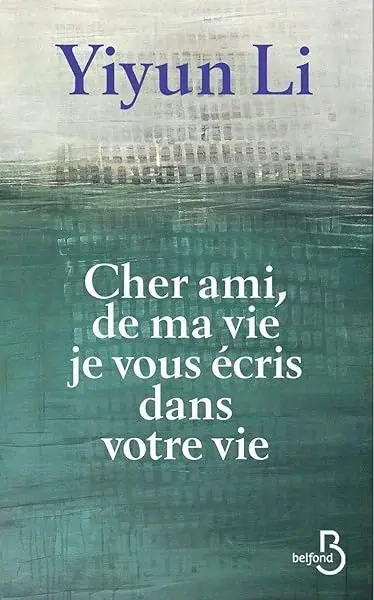 Couverture : Cher ami, de ma vie je vous écris dans votre vie