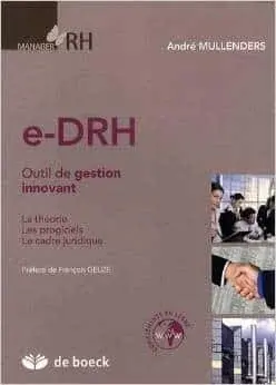 Couverture : e-DRH: Outil de gestion innovant. La théorie: Les progiciels: Le cadre juridique
