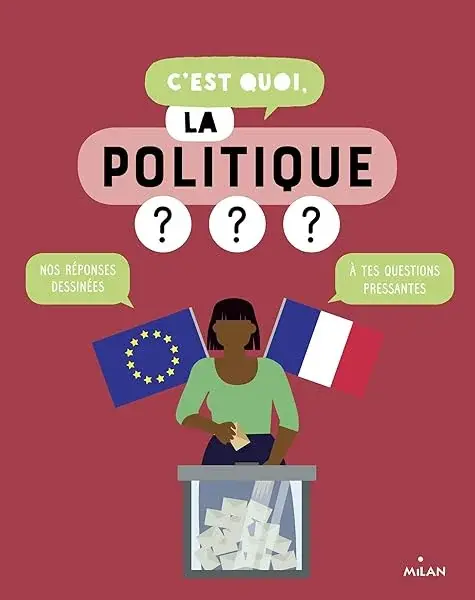 Couverture : C'est quoi, la politique ?
