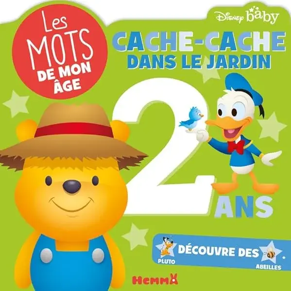 Couverture : Disney Baby: Les mots de mon âge: 2 ans: Cache-cache dans le jardin: Livre d'éveil: Dès 2 ans