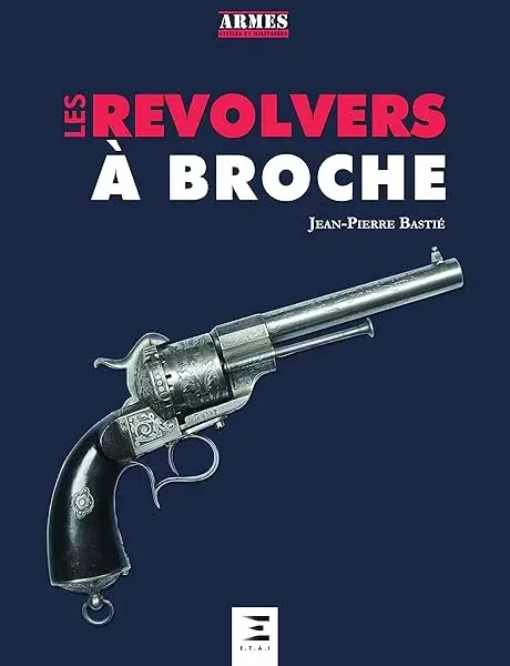 Couverture : Les revolvers à broche