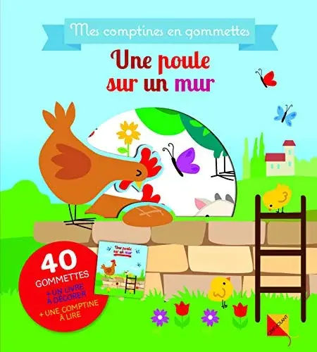 Couverture : Une poule sur un mur: Mes comptines en gommettes