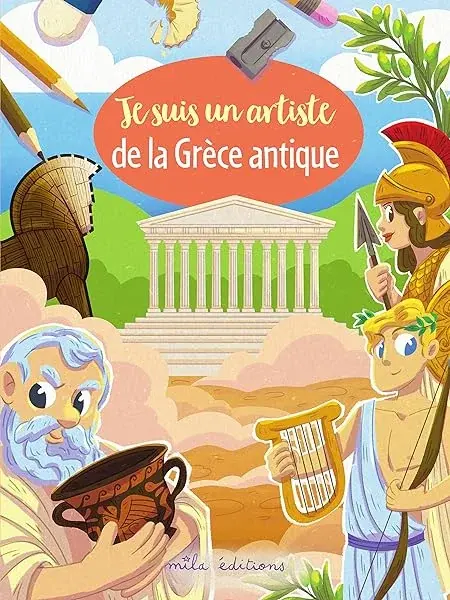 Couverture : Je suis un artiste de la Grèce antique
