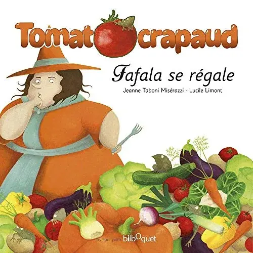 Couverture : TomatOcrapaud : Fafala se régale