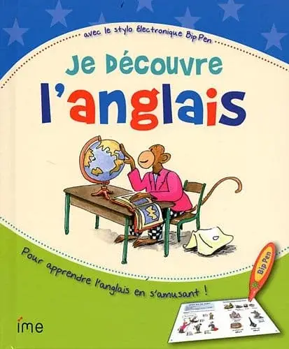 Couverture : Je decouvre l'anglais : Avec le stylo électronique Bip Pen