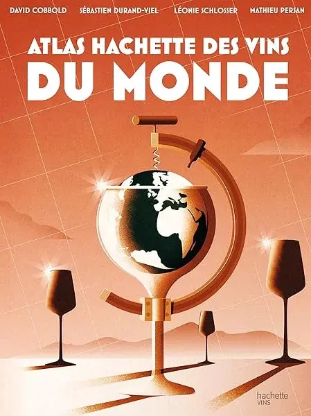 Couverture : Atlas Hachette des vins du monde