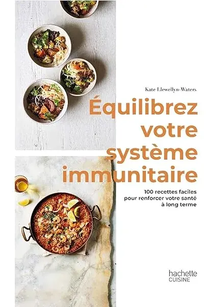 Couverture : Equilibrez votre système immunitaire: 100 recettes faciles pour renforcer votre santé à long terme