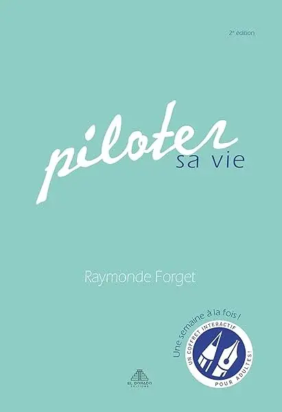 Couverture : Piloter sa vie: Un coffret interactif pour adultes: Livre + jeu de 52 cartes