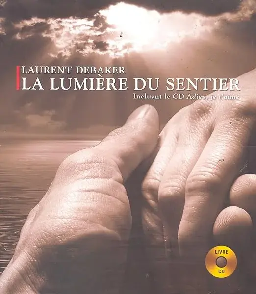 Couverture : La lumière du sentier: Livre + CD