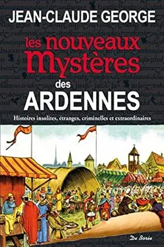 Couverture : ARDENNES NOUVEAUX MYSTERES