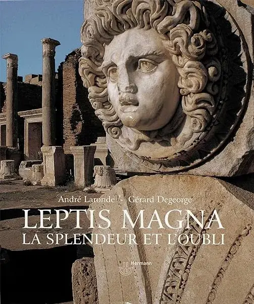 Couverture : Leptis Magna: La splendeur et l'oubli