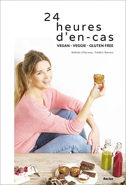 Couverture : 24 heures d'en-cas vegan: veggie: gluten free