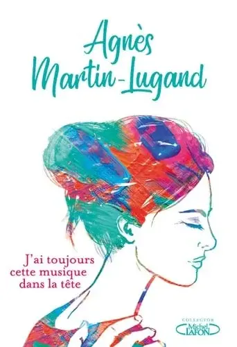 Couverture : J’ai toujours cette musique dans la tête: Edition collector