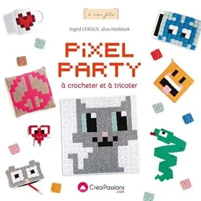 Couverture : Pixel party à crocheter et à tricoter