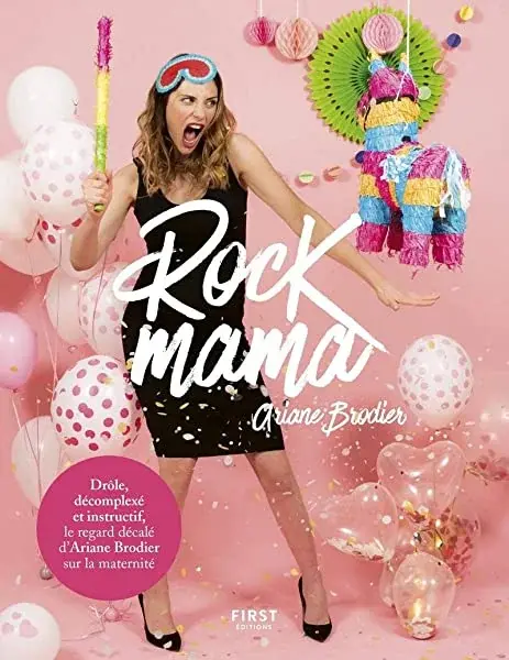 Couverture : Rock mama: le regard décomplexé d'Ariane Brodier sur la maternité