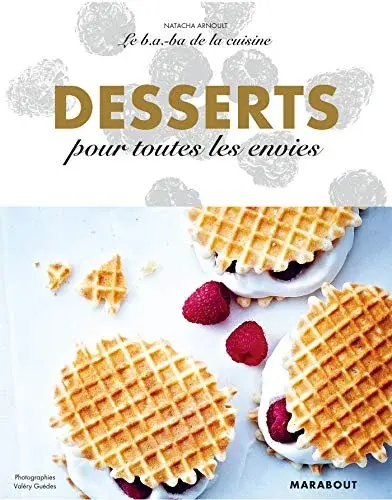 Couverture : Le B.A-B.A de la cuisine: Desserts pour toutes les envies
