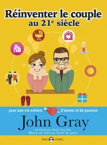 Couverture : Réinventer le couple au 21e siècle: Pour une vie entière d’amour et de passion