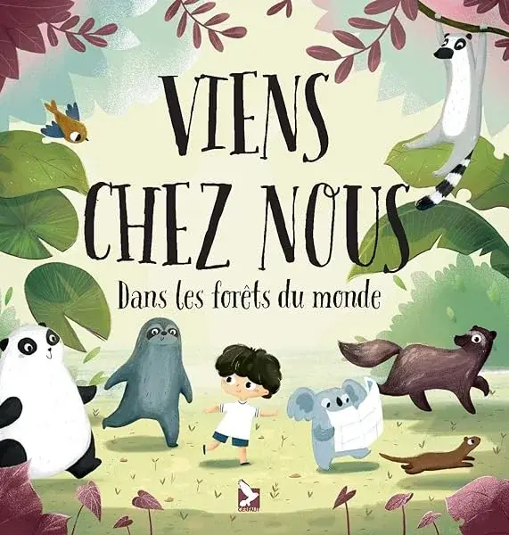 Couverture : Viens chez nous dans les forêts du monde